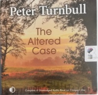 The Altered Case written by Peter Turnbull performed by Gordon Griffin on Audio CD (Unabridged)